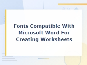 Best Free Fonts Compatible with Microsoft Word for Worksheet Design