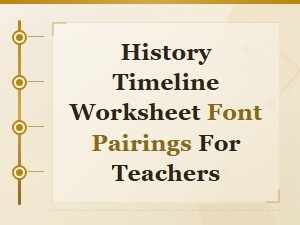 History Timeline Worksheet Font Pairings for Teachers